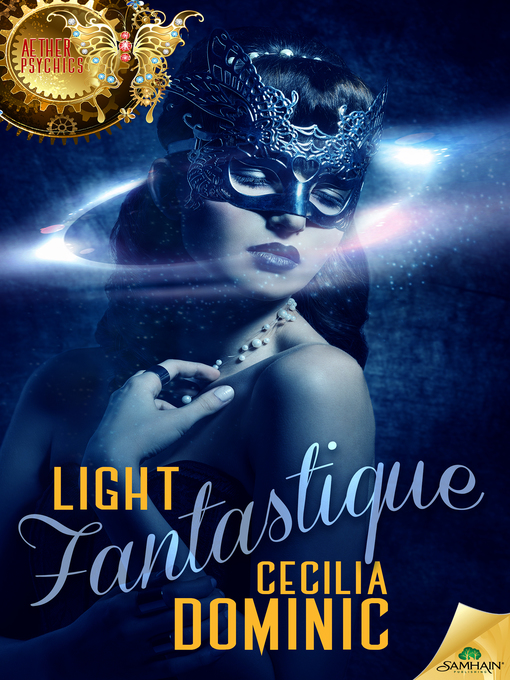 Title details for Light Fantastique by Cecilia Dominic - Available